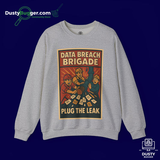 DATA BREACH BRIGADE: Plug The Leak - Cyber Security - Unisex Crewneck Sweatshirt
