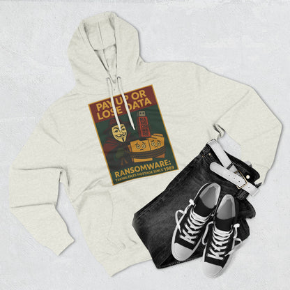RANSOMWARE: Pay Up Or Lose Data - Cyber-Security - Unisex Fleece Hoodie